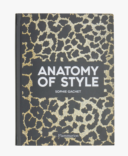 The Anatomy Of Style Modern Fashion Book